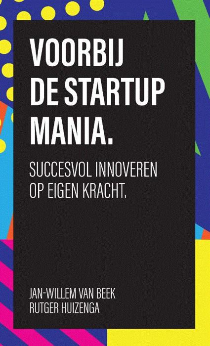 voorbij de startup mania